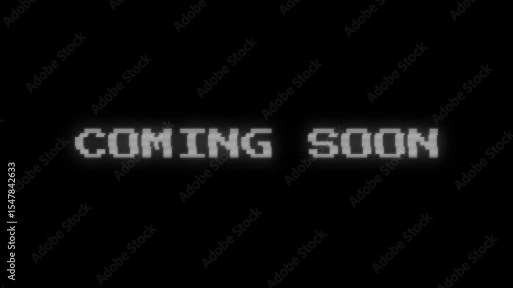 Retro Coming Soon CRT Screen Animation, Pixelated Text with Glitch Effect on Black Background Retro Coming Soon CRT Screen Animation, Pixelated Text with Glitch Effect on Black Background