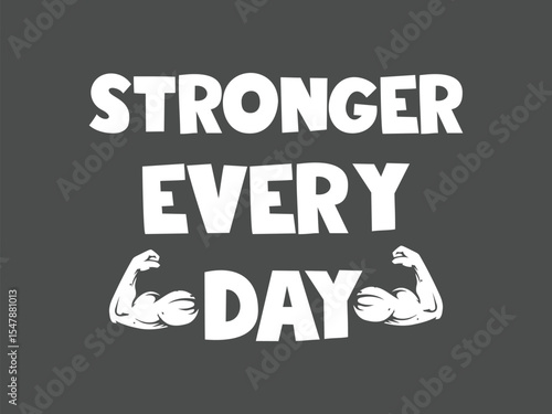 Earn strength daily stronger every day fitness motivation tee