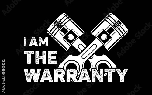 I Am The Warranty Race Car Parts Repair Guy t-shirt quotes svg design