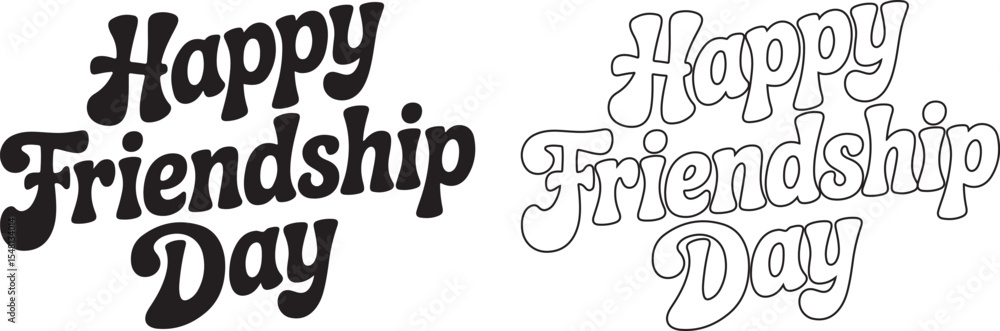 Happy Friendship Day Bold and Outline Typography Set in Monochrome Style for Greeting Designs Happy Friendship Day Bold and Outline Typography Set in Monochrome Style for Greeting Designs