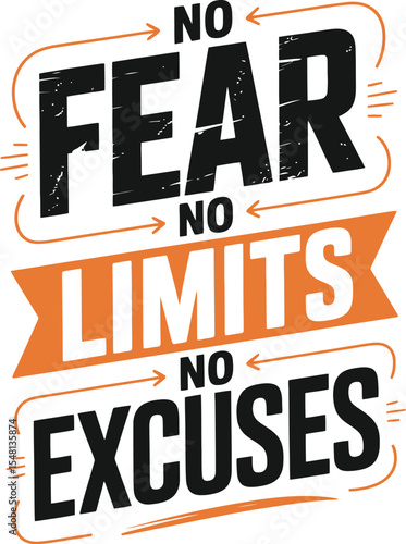 No Fear No Limits No Excuses Motivational Typography Design