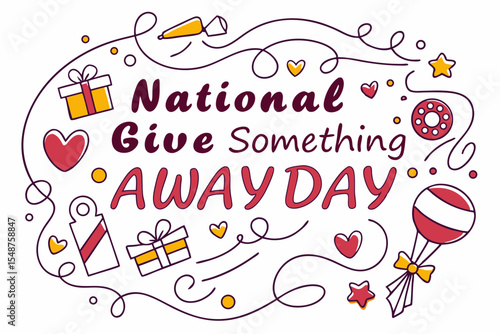 NATIONAL GIVE SOMETHING AWAY DAY vector illustration