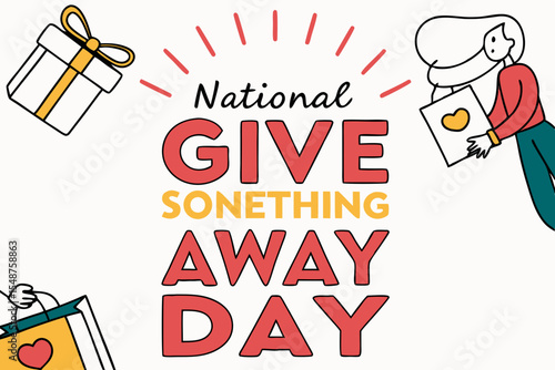 NATIONAL GIVE SOMETHING AWAY DAY vector illustration