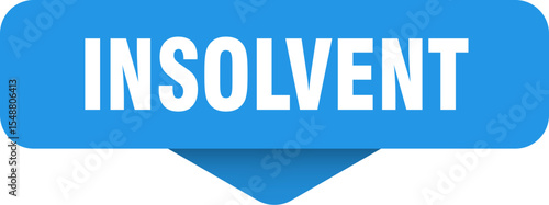 insolvent sticker. insolvent sign on transparent background