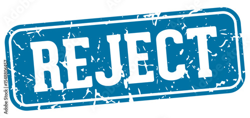 reject rectangular sign. reject stamp
