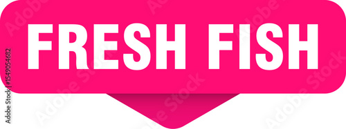Tableau sur toile fresh fish sticker. fresh fish sign on transparent background