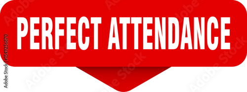 perfect attendance sticker. perfect attendance sign on transparent background