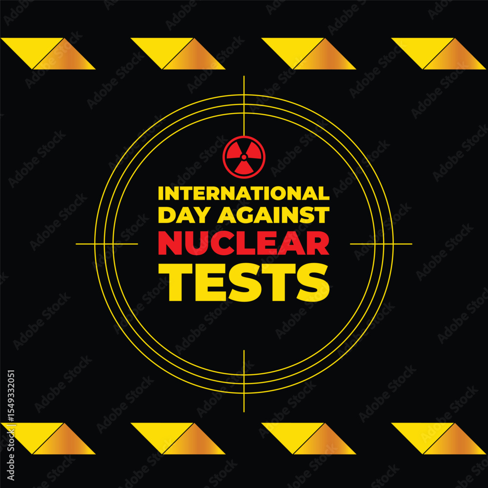 Obraz premium international day against nuclear tests background template. Holiday concept. background, banner, placard, card, and poster design template with text inscription and standard color. vector