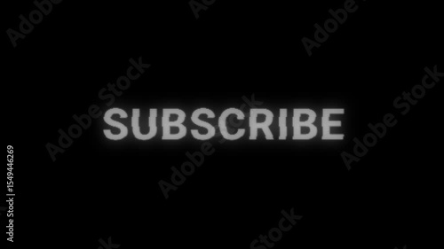 Subscribe Animated Banner with Flickering Letters Fade In. Retro VHS Effect. Gaming Streaming Template