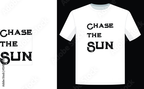 Chase the sun t shirt design Vector