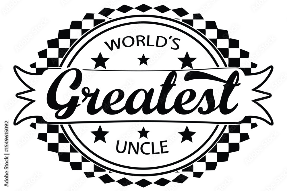 Fototapeta premium World s Greatest Uncle Badge Design with Stars and Checkered Pattern