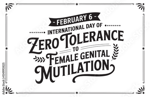 Vintage Typography Poster for International Day of Zero Tolerance to Female Genital Mutilation – February 6