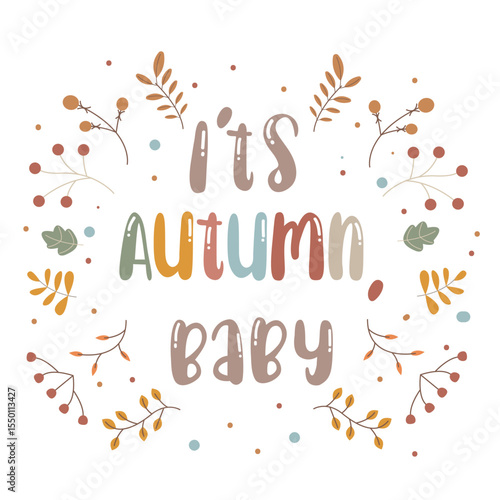 Caption It's autumn.  Illustration of berries and autumn leaves Vector illustration
