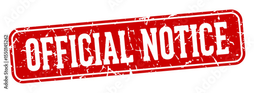 official notice rectangular sign. official notice stamp