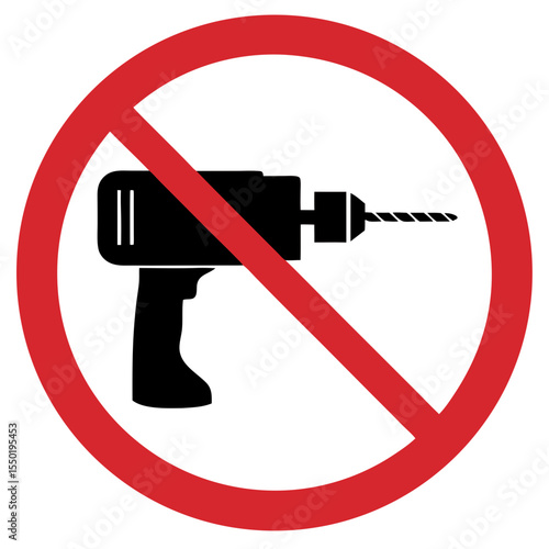 No drilling sign featuring a black drill icon in a red prohibition circle