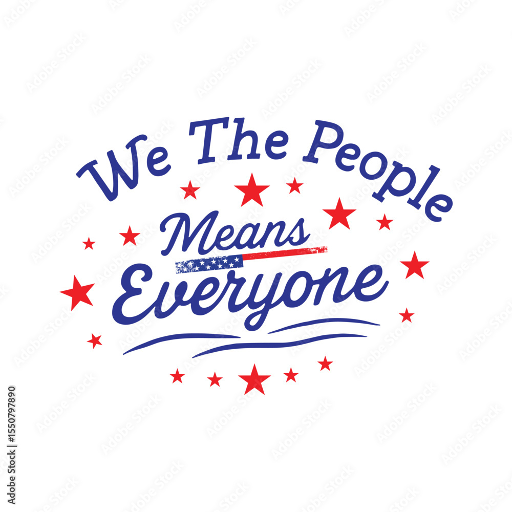 We the people means Everyone We the people means Everyone