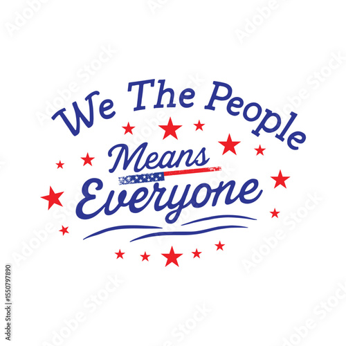 We the people means Everyone