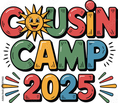 Cousin Camp 2025 Camping Summer Vacation sublimation t-shirt design