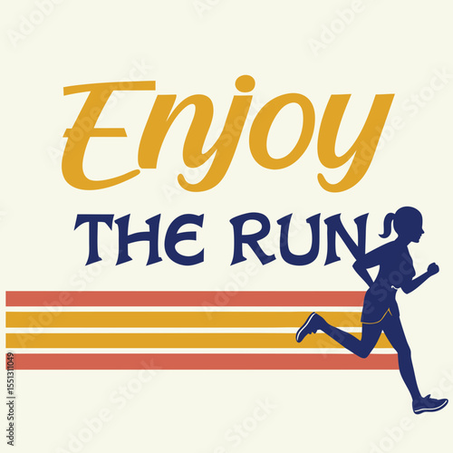 Retro athletic illustration: woman running with motivating inspirational message
