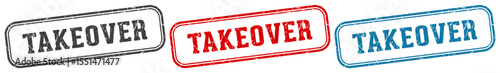 takeover stamp. takeover rectangular stamp set isolated on white background