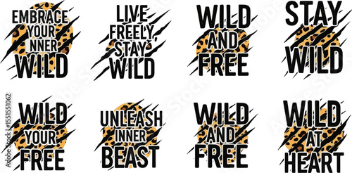 Create a kinds of deferent Stay Wild Fashion Slogan on leopard pattern background with claw scratch. Print for t shirt design with animal pattern and slogan. Vector illustration with white background.