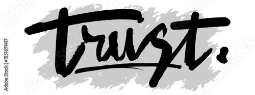 Black hand-drawn “Trust” lettering on gray splatter background. Perfect for spiritual messages, Christian-themed visuals, and inspirational faith-based designs.