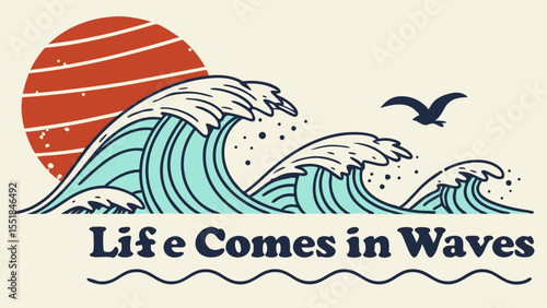 life comes in waves vintage ocean illustration motivational quote retro beach design typography vector illustration of an eagle