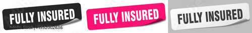 fully insured sticker. fully insured sticker set on white background