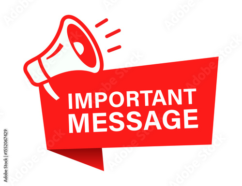 Urgent Communiqué: Bold, red message conveys urgency with an amplified megaphone, signaling importance and immediate attention.