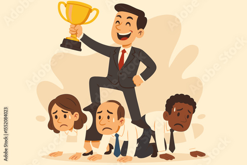 Ambitious businessman holding championship trophy standing on backs of diverse coworkers, symbolizing unfair advantage, competitive corporate ladder, business ethics issue, workplace rivalry concept