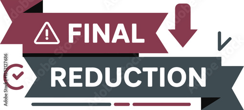 Final Reduction Sale Advertisement with Eye-Catching Design Elements and Bold Typography, Highlighting Price Reductions and Urgency for Shopping