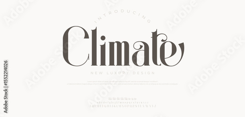Climate Elegant alphabet beauty logo font. Classic beautiful Modern luxury Serif Letter Minimal Fashion. Typography decoration logotype fonts, wedding, logos. vector illustration
