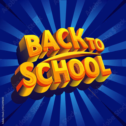 Bold 3d text back to school design with starburst background
