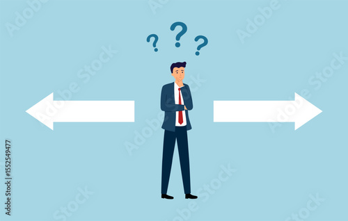 Businessman chooses the right or left. Difficult choice between two options. Making a decision.