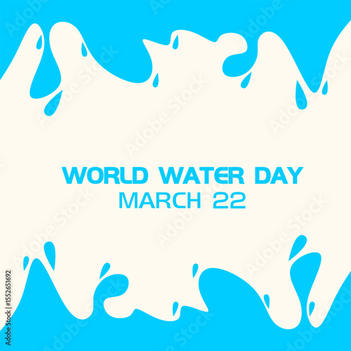 World Water Day March 22 with this refreshing blue and white graphic featuring dynamic water splashes framing the text. Perfect for raising awareness about water conservation and global water issues