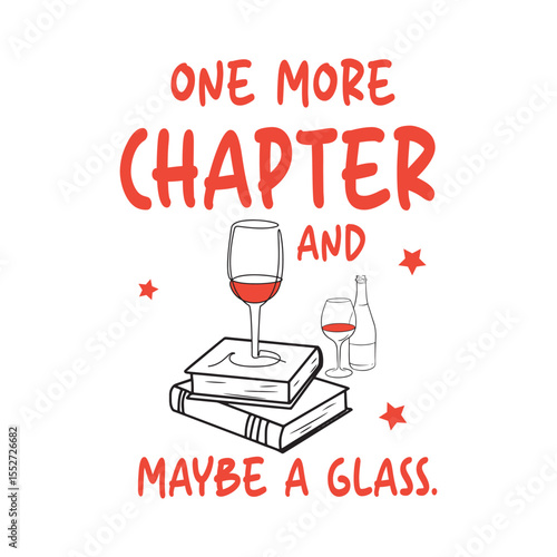 One More Chapter And Maybe a glass svg,Book Lover Png, One More Chapter Png, Bookish Png, Trendy Retro Groovy Digital Download,