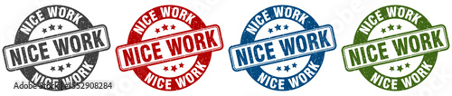 nice work stamp. nice work round stamp set isolated on white background