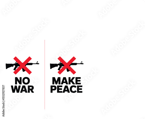 Anti- War Graphic with Crossed- Out Rifles and Text