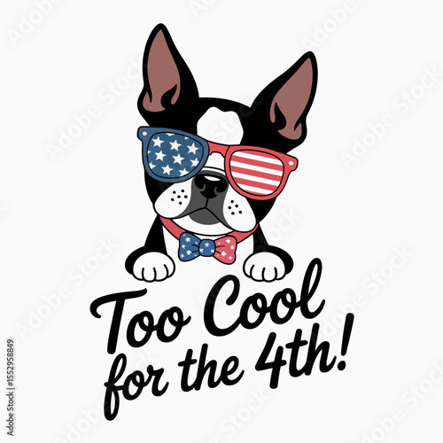 Stylish bulldog wearing star glasses holding little American flag with too cool for the 4th slogan  