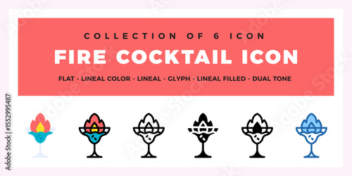 Collection of 6 Fire Cocktail Icons in Various Styles