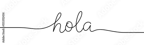 Hola greeting continuous one line drawing with word. Minimalistic drawing of phrase illustration.