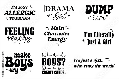 Sassy Girly Quotes T-shirt Design Bundle, Trendy Y2K Aesthetic, Main Character Energy, Funny SVG for Women