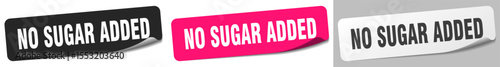 no sugar added sticker. no sugar added sticker set on white background