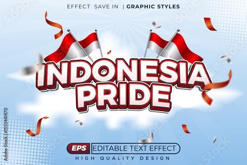 Editable 3d bold style text effect indonesia pride for celebration poster