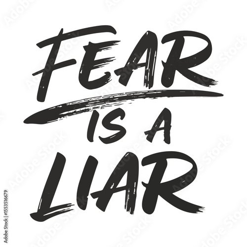 fear is a liar taypography text