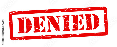 Denied / red stamp	