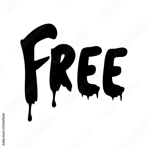 Free word with ink drip isolated on white background