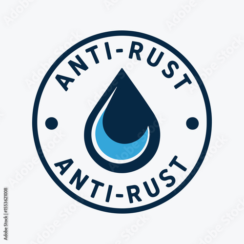 Anti Rust Icon – Anti Oxidation and Rust Resistant Emblem Symbols Vector