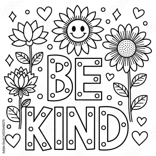 Be Kind Coloring Page Line Art with Flowers Hearts for Positive Inspiration