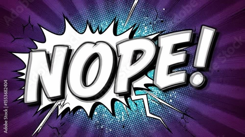 Vibrant comic book style word bubble graphic design with nope text